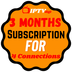 3 Months IPTV Subscription for 4 Connections