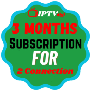 3 Months IPTV Subscription for 2 Connection