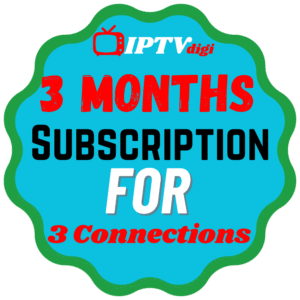 3 Months IPTV Subscription for 3 Connections