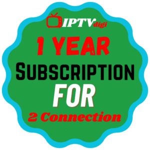 1 Year iPTV Subscription for 2 Connection