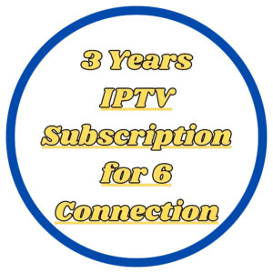 3 Years IPTV Subscription for 6 Connection